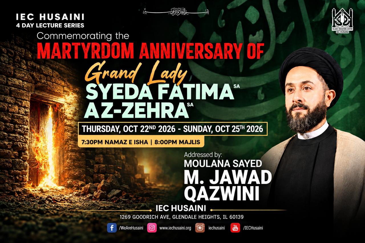 Martyrdom Lecture series by Moulana S. M. Jawad Qazwini